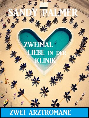 cover image of Zweimal Liebe in der Klinik